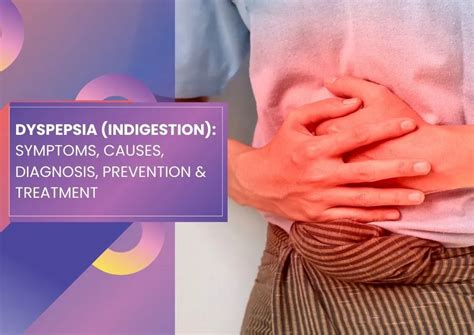 Dyspepsia .